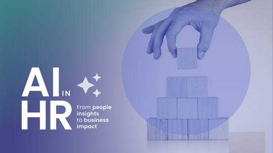A hand places a wooden block on a pyramid of blocks, with text "AI in HR: From people insights to business impact" on a gradient background.