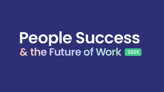 People Success and the Future of Work 2025