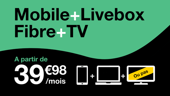 Mobile + Livebox Fibre + TV