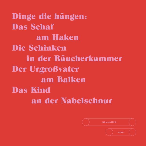 Foto der Abschlussarbeit »ALMA« von Anna Maschik. Semester: Winter 2023/24. Abteilung: Sprachkunst. Werksangabe: Literarisches Werk, Bild: studio sprosse. Universität für angewandte Kunst Wien.
