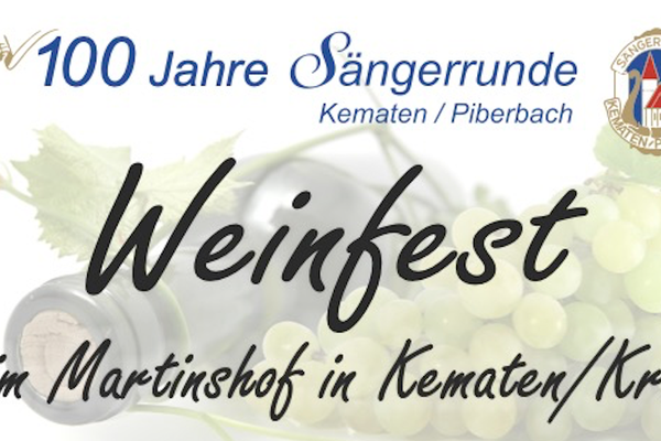 Weinfest der Sängerrunde Kematen-Piberbach
