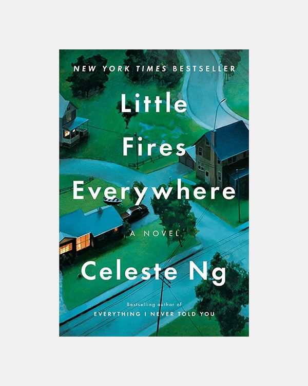 Little Fires Everywhere: A Novel – Celeste Ng
