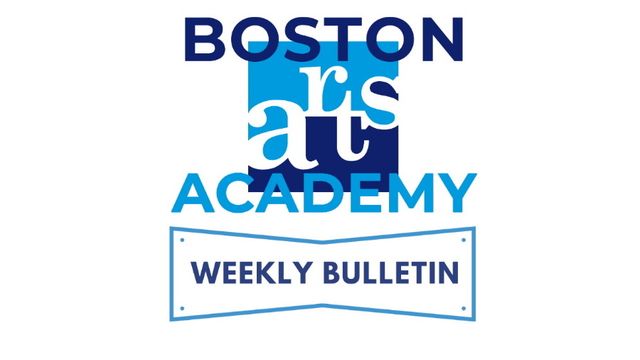 The Boston Arts Academy logo with "Weekly Bulletin" underneath in all blue on a white background.