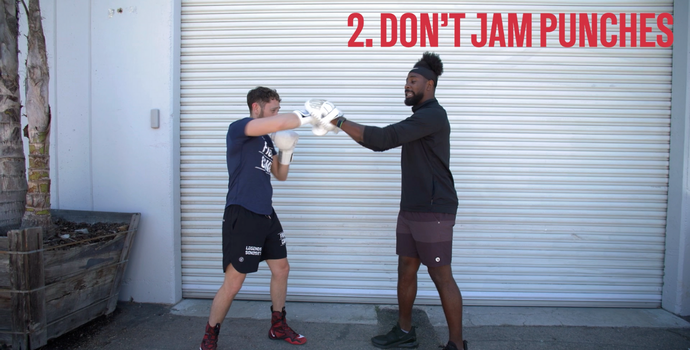2. Don't Jam Punches
