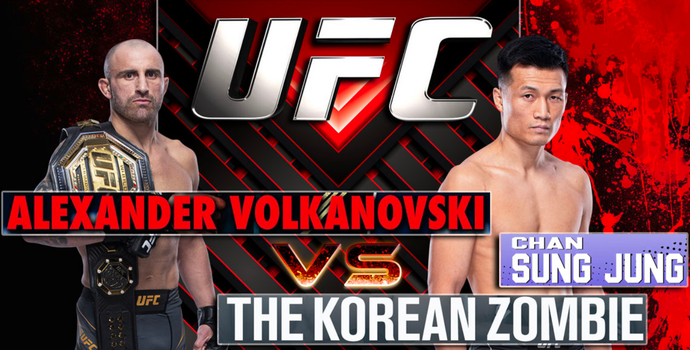 Alexander Volkanovski vs. Chan Sung Jung The Korean Zombie