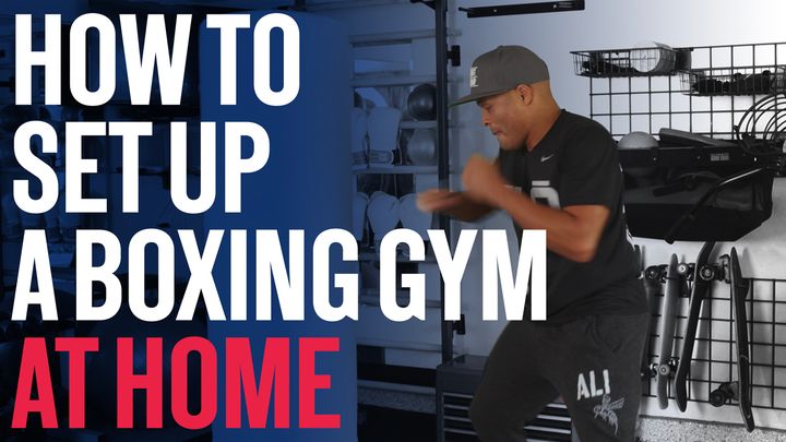 HOW TO SET UP A BOXING GYM AT HOME | 5 TIPS FOR SMALL SPACES