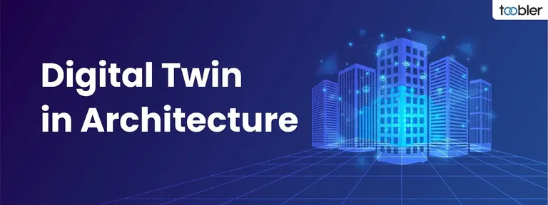 Digital Twin in Architecture
