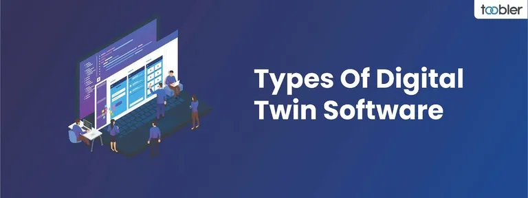 Types of Digital Twin Software