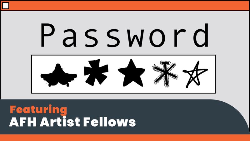 AFH Open Studio featuring Password*****