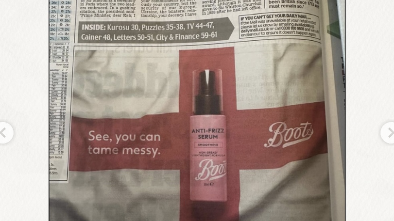 Newspaper ad for Boots Anti-Frizz Serum with a slogan "See, you can tame messy" on a red cross background like England's flag.