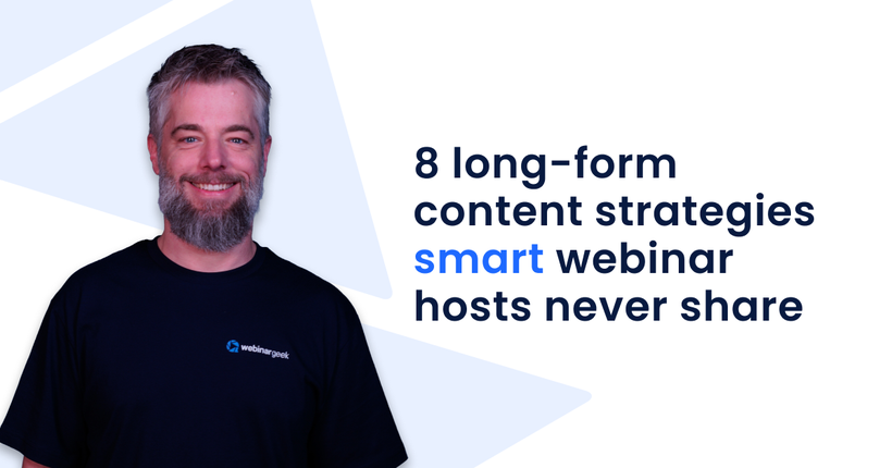 Smiling man in a black shirt beside text: "8 long-form content strategies smart webinar hosts never share."