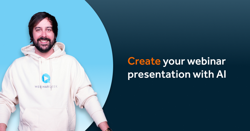 Person smiling with the text Create your webinar presentation with AI