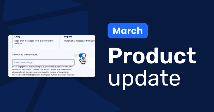 March product update banner with a preview of new chat message features, including simulated viewer count and peak viewer target.