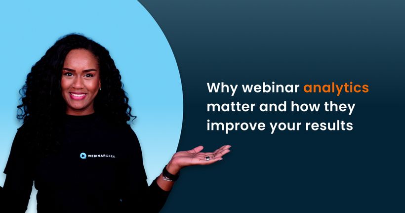 women smiling with the text 'Why Webinar Analytics Matter and How They Improve Your Results'
