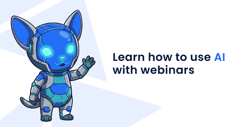 A cute robotic animal with glowing eyes waves, beside text saying, "Learn how to use AI with webinars."