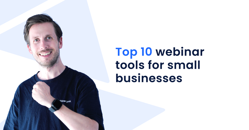 Smiling person in a dark shirt, gesturing confidently beside text: "Top 10 webinar tools for small businesses."