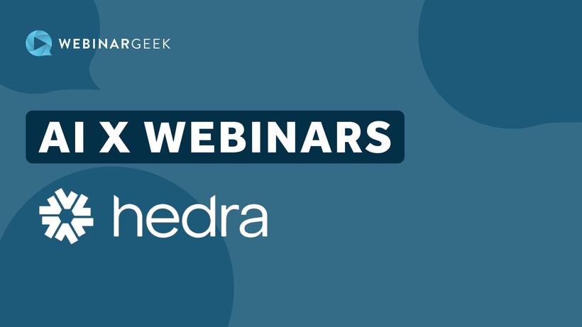 AI x webinars with Hedra
