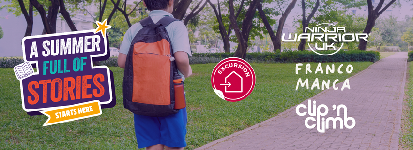 Child with backpack in park. Text: "A Summer Full of Stories Starts Here." Excursion and activity logos: Ninja Warrior UK, Franco Manca, Clip 'n Climb.
