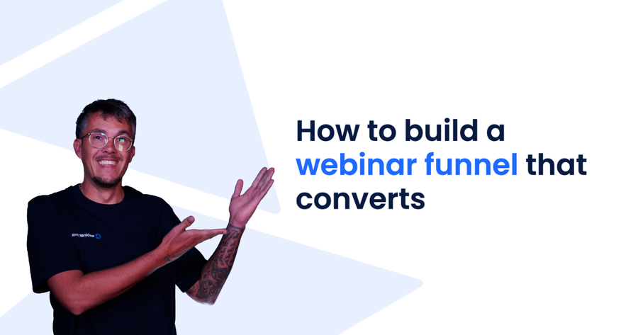 Smiling person pointing at the text "How to build a webinar funnel that converts" on a white and blue background.
