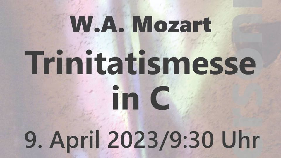 Osterhochamt W.A. Mozart Trinitatismesse in C