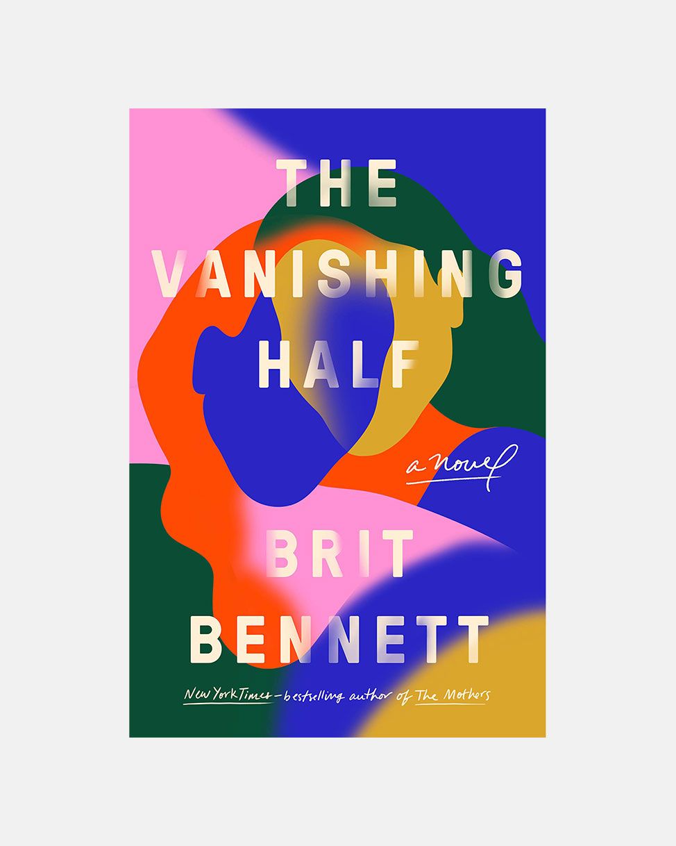 The Vanishing Half: A Novel – Brit Bennett