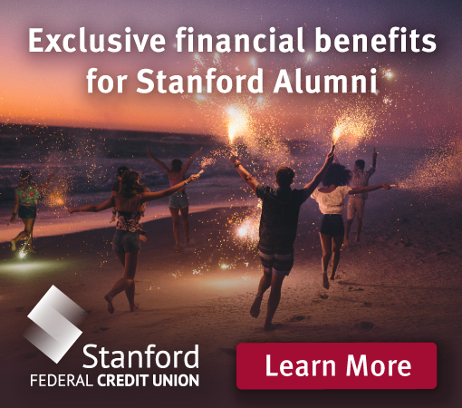 Stanford Federal Credit Union - Exclusive financial benefits for Stanford Alumni - Learn More >>
