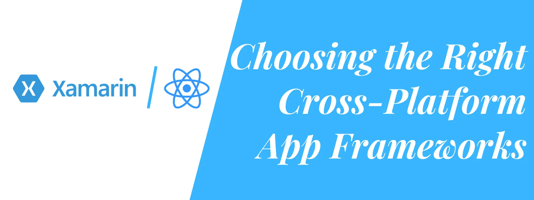 React Native vs Xamarin: Which is the best Cross Platform App Development in 2022?