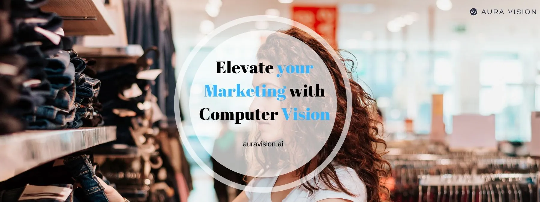 How to Elevate your Marketing with Computer Vision?