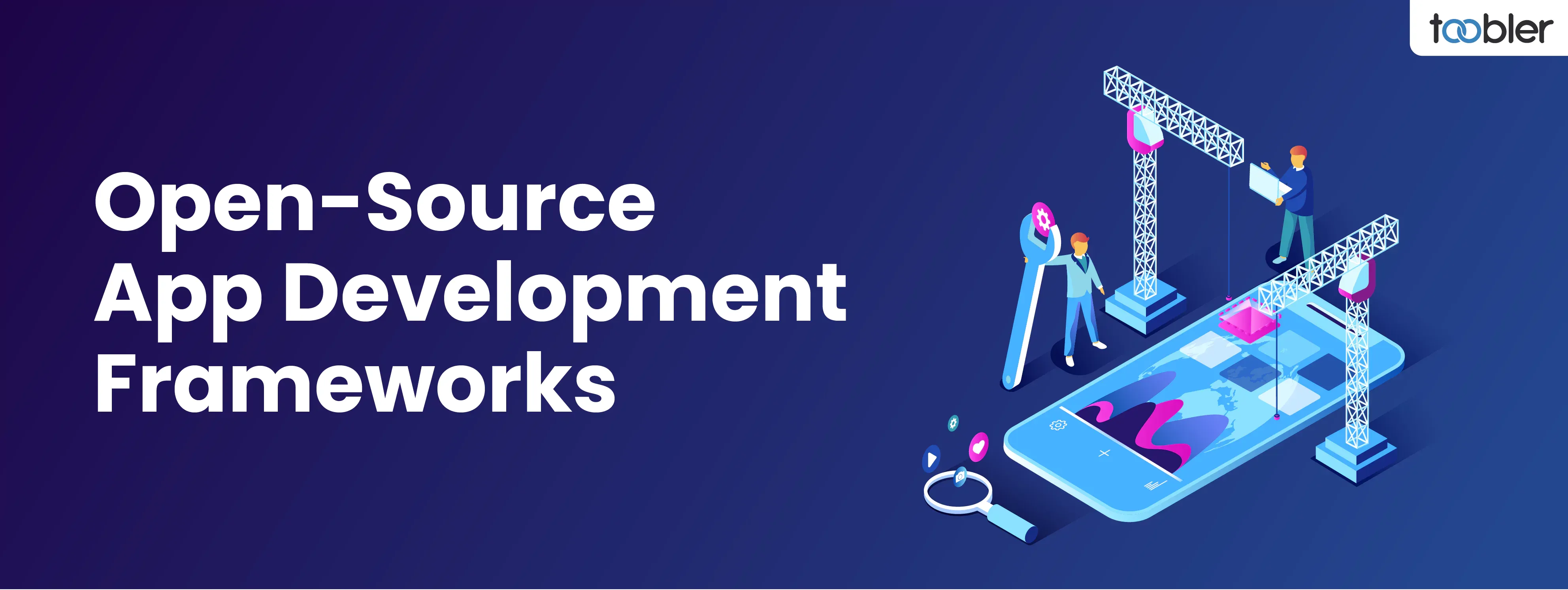 Top 10 Open-Source App Development Frameworks [Updated]