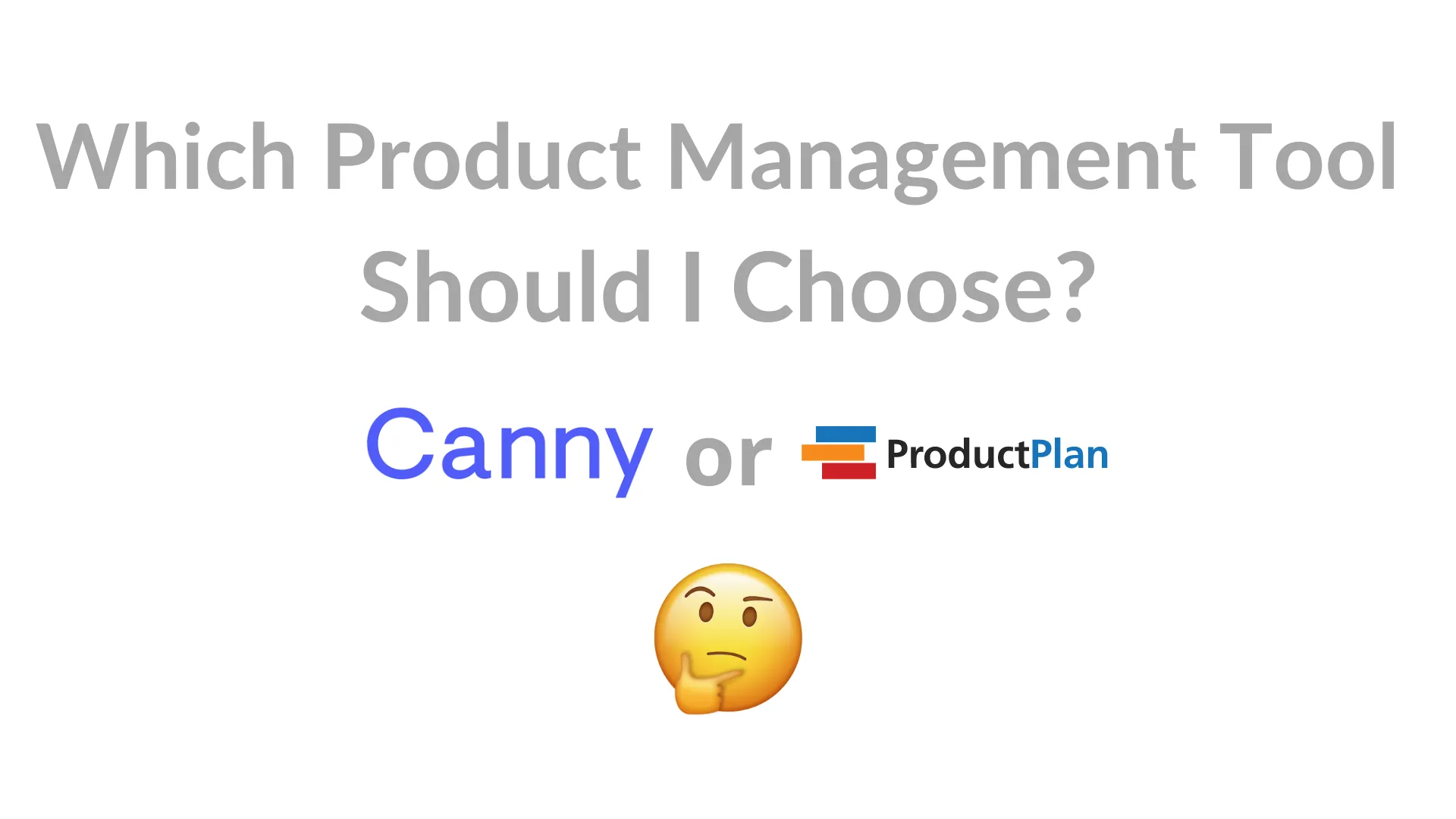 Canny vs product plan hero image 