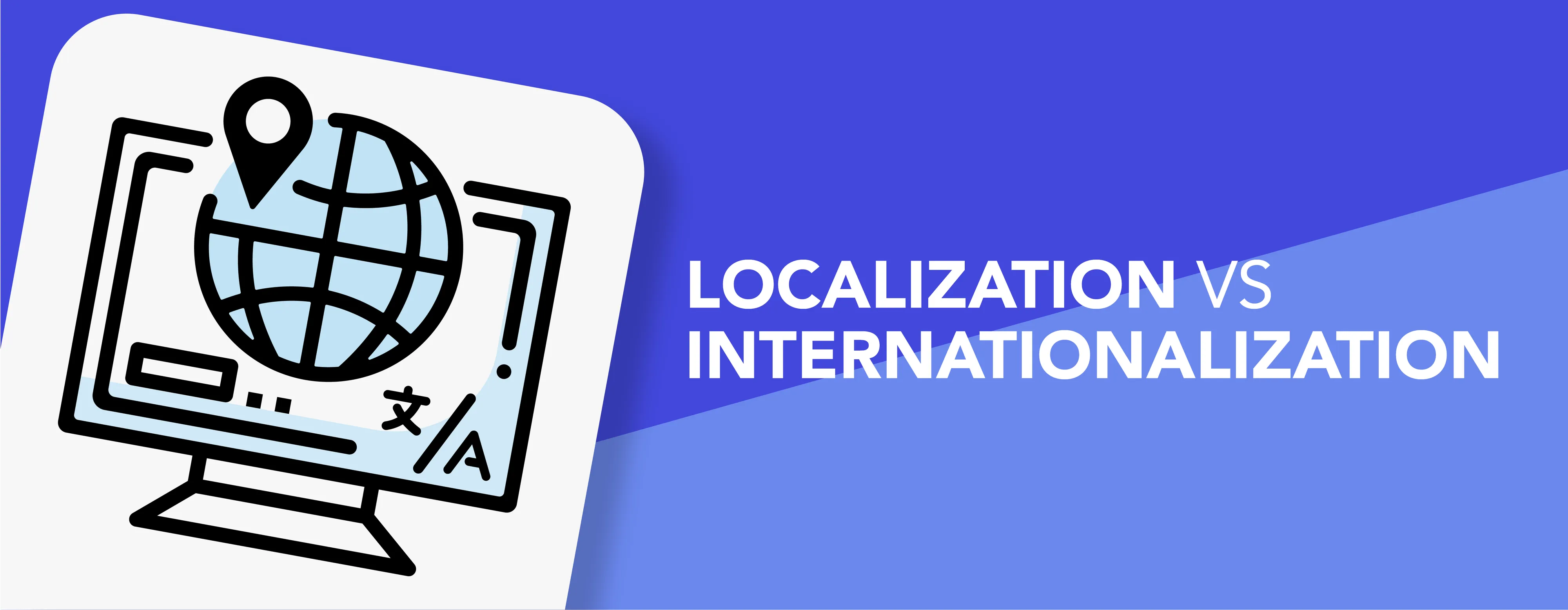 localization and internationalization