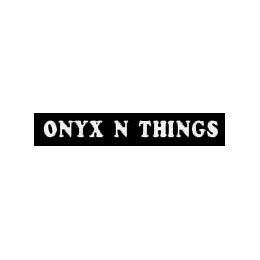 Onyx N Things