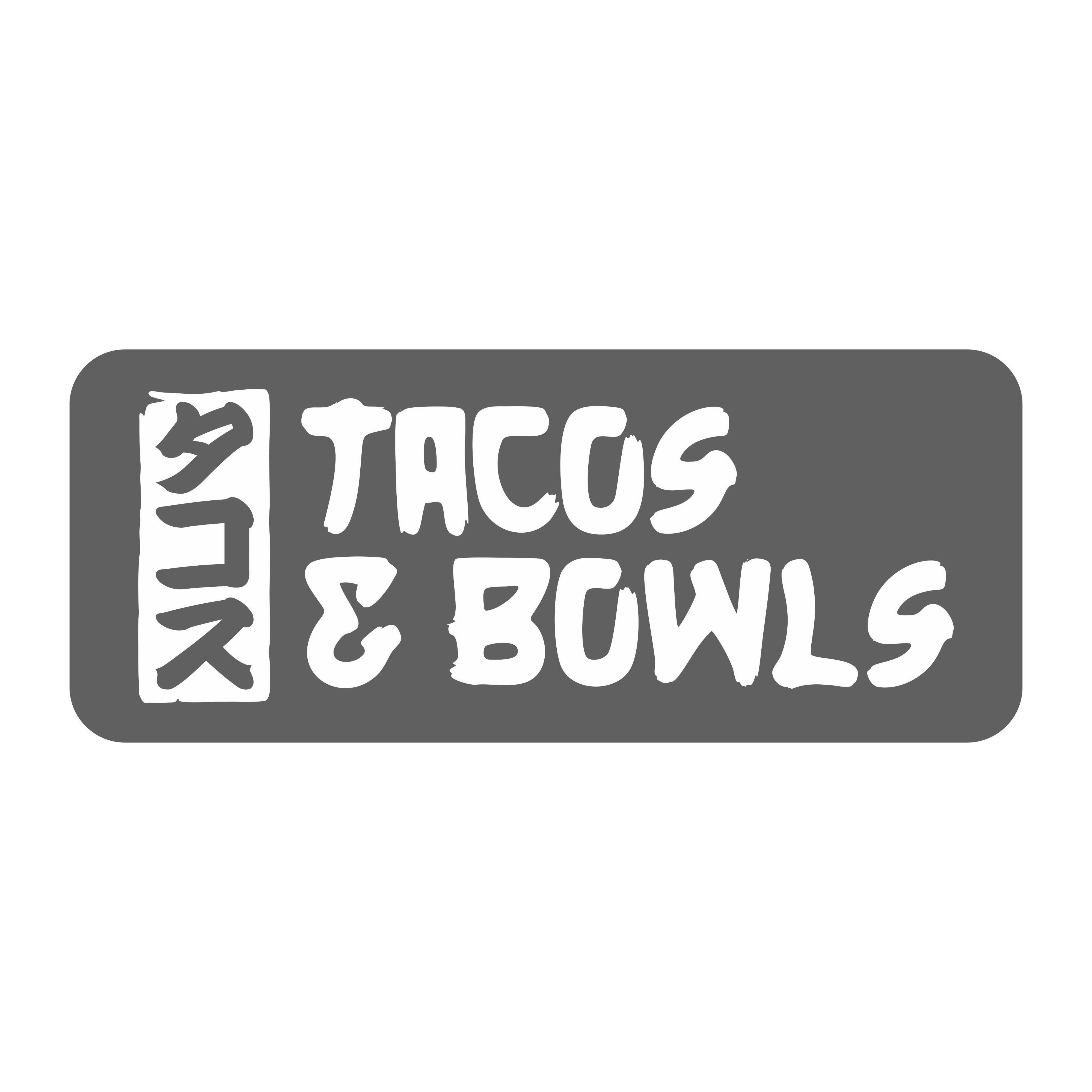 Tacos & Bowls
