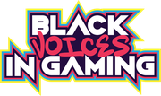 Black Voices in Gaming